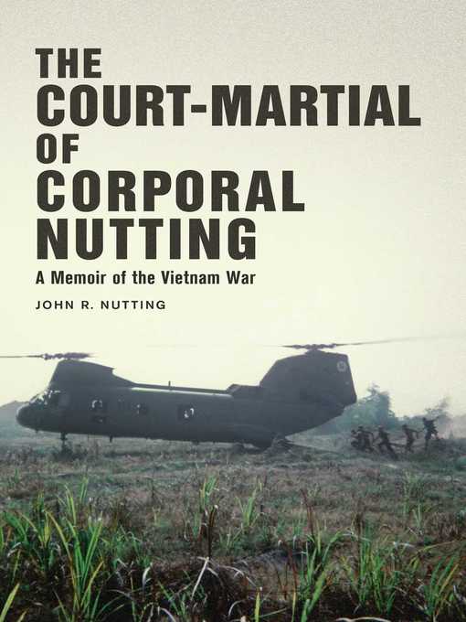 Title details for The Court-Martial of Corporal Nutting by John R. Nutting - Available